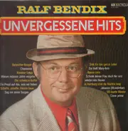 Ralf Bendix - Unvergessene Hits