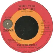 Raspberries - Go All The Way / With You In My Life