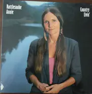 Rattlesnake Annie - Country Livin'