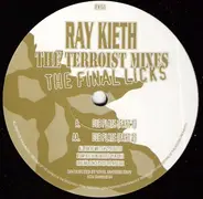 Ray Keith - Dubplate (The Terrorist Mixes - Final Licks)
