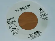 Ray Rowe - Ooh Baby Baby