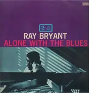 Ray Bryant - Alone with the Blues
