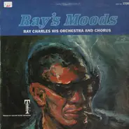 Ray Charles And His Orchestra - Ray's Moods