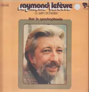 Raymond Lefèvre - Live In Quadrophonie