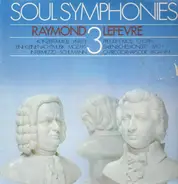 Raymond Lefevre - Soul Symphonies 3