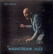 Red Norvo - Mainstream Jazz
