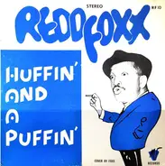 Redd Foxx - Huffin' And A Puffin'