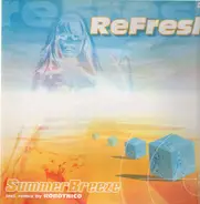Refresh - Summer Breeze