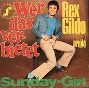 Rex Gildo - Wer Das Verbietet