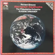 Richard Strauss , The Philadelphia Orchestra , Eugene Ormandy - Also Sprach Zarathustra