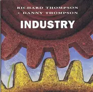 Richard Thompson + Danny Thompson - Industry