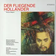 Richard Wagner , Marianne Schech , Sieglinde Wagner , Dietrich Fischer-Dieskau , Rudolf Schock , Fr - DER FLIEGENDE HOLLANDER