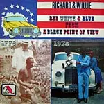 Richard & Willie - Red White And Blue From A Black Point Of View