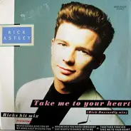 Rick Astley - Take Me To Your Heart (The Dick Dastardly Mix)
