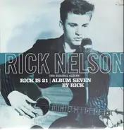 Rick Nelson - Rick Is 21/Album Seven By Rick