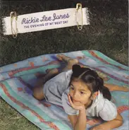 Rickie Lee Jones - The Evening of My Best Day