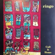 Ringo - Call It Home