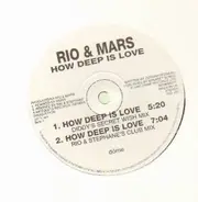 Rio & Mars - How Deep is Love