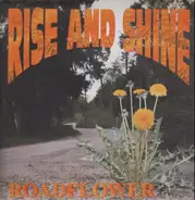 Rise And Shine - Roadflower