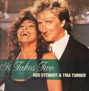 Rod Stewart & Tina Turner - It Takes Two