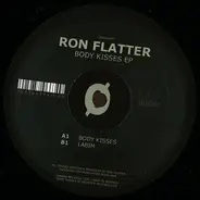 Ron Flatter - Body Kisses Ep