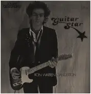 Ron Warren Ganderton / Sound Ceremony - Guitar Star