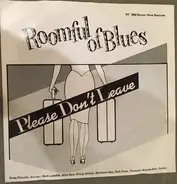 Roomful Of Blues - Please Don't Leave