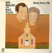 Roy Rogers & Dale Evans - Jesus Loves Me