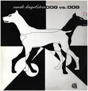 Ruede Hagelstein - Dog vs. Dog