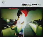 Rumble Rokkaz - No Coke