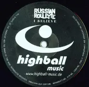 Russian Roulette - I Believe