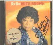 Ruth Brown - R+B = Ruth Brown