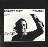 Ry Cooder - Boomer's Story