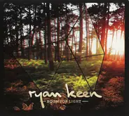 Ryan Keen - Room For Light