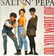 Salt'n'Pepa - Do You Want Me