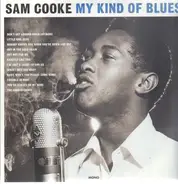 Sam Cooke - My Kind of Blues