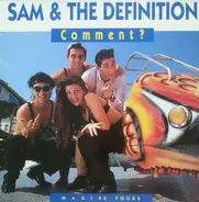 Sam & The Definition - Comment ?
