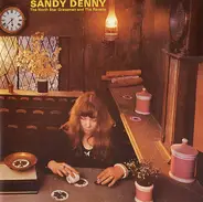 Sandy Denny - The North Star Grassman and the Ravens