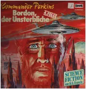 Commander Perkins - Commander Perkins 04: Bordon, Der Unsterbliche