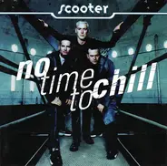 Scooter - No Time to Chill