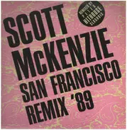 Scott McKenzie - San Francisco (Remix '89)