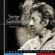 Serge Gainsbourg - Toujours