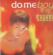 Shanna - Do Me Boy