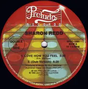 Sharon Redd - Love How You Feel / You Got My Love