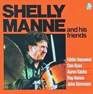 Shelly Manne - Shelly Manne & His Friends