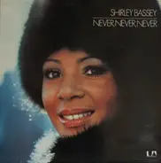 Shirley Bassey - NEVER NEVER NEVER