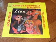 Shirley & Squirrely - Boulevard / I Like Reggae Too