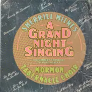 Shrerrill Milnes, Mormon Tabernacle Choir - A Grand Night For Singing