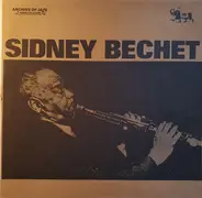 Sidney Bechet - Archive Of Jazz Volume 16