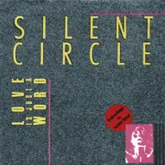 Silent Circle - Love is Just a word